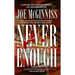 Never Enough