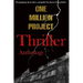 One Million Project Thriller Anthology: 40 gripping short tales compiled by Jason Greenfield