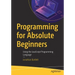 Programming for Absolute Beginners: Using the JavaScript Programming Language
