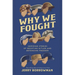 Why We Fought: Inspiring Stories of Resisting Hitler and Defending Freedom