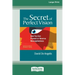 The Secret of Perfect Vision: How You Can Prevent and Reverse Nearsightedness [Standard Large Print 16 Pt Edition]