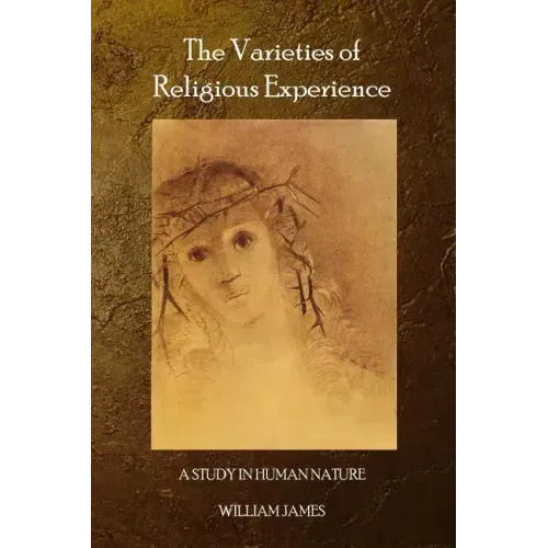 The Varieties of Religious Experience