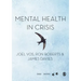 Mental Health in Crisis