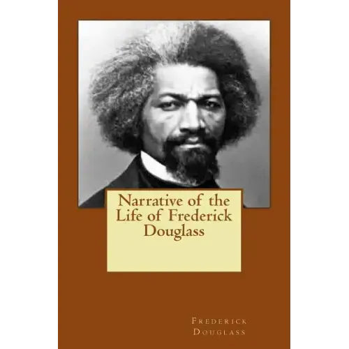 Narrative of the Life of Frederick Douglass