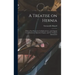 A Treatise on Hernia: With a New Process for Its Radical Cure, and Original Contributions to Operative Surgery, and New Surgical Instruments
