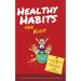 Healthy Habits for Kids: Positive Parenting Tips for Fun Kids Exercises, Healthy Snacks and Improved Kids Nutrition