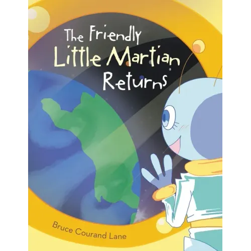 The Friendly Little Martian Returns