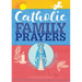 Catholic Family Prayers