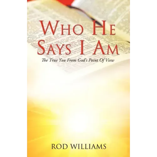 Who He Says I Am