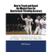 How to Teach and Coach the Mental Components for Quarterback Throwing Accuracy: Football Throwing Accuracy Can Be Taught, Learned and Improved