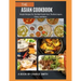The Asian Cookbook: Simple recipes for the best foods from Thailand, Japan, China and more