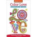 Color Love Coloring Book: Perfectly Portable Pages