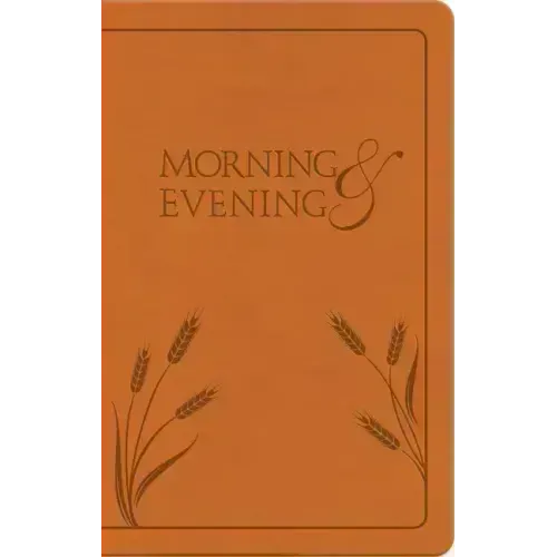 Morning and Evening: New International Version