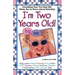 I'mtwo Years Old