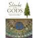 Shrubs of the Gods: Great Trees In History, Religion and Culture: A Tree Lovers Almanac