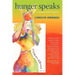 Hunger Speaks: A Memoir Told in Poetry. a Celebration of Recovery from an Eating Disorder