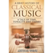 A Brief History of Classical Music: A Tale of Time, Tonality and Timbre