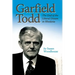 Garfield Todd: The End of the Liberal Dream in Rhodesia: The authorised biography by Susan Woodhouse