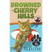 Drowned in Cherry Hills