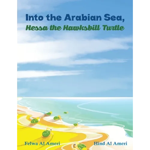Into the Arabian Sea, Hessa the Hawksbill Turtle