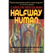 Halfway Human