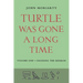 Turtle Was Gone A Long Time Vol.1: Crossing the Kedron
