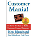 Customer Mania!: It's Never Too Late to Build a Customer-Focused Company