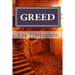 Greed
