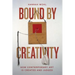 Bound by Creativity: How Contemporary Art Is Created and Judged