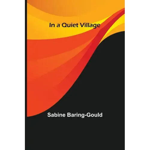 In a Quiet Village