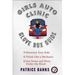 Girls Auto Clinic Glove Box Guide