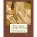 Pre Marriage Strategic Planning: Workbook