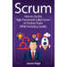 Scrum: How to Use the Agile Framework Called Scrum to Produce Faster While Increasing Quality