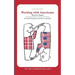 A fun flip book: Working with Americans and Working with Danes: A delightful but informative look at cultural differences between Denmark and the USA