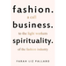Fashion. Business. Spirituality: A call to the light workers of the fashion industry