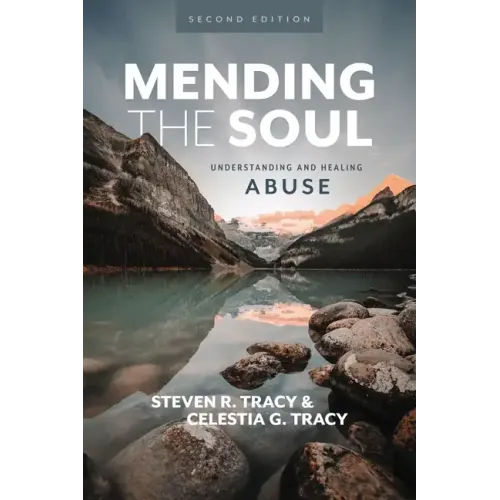 Mending the Soul, Second Edition: Understanding and Healing Abuse