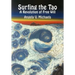 Surfing the Tao: A Revolution of Free Will