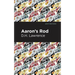Aaron's Rod
