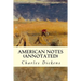 American Notes (annotated)