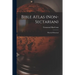 Bible Atlas (non-sectarian): Physical-historical
