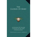 The Glories of Mary
