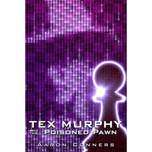 Tex Murphy and the Poisoned Pawn