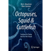 Octopuses, Squid & Cuttlefish: Seafood for Today and for the Future