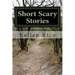 Short Scary Stories