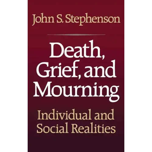 Death, Grief, and Mourning