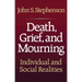 Death, Grief, and Mourning