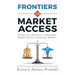 Frontiers in Market Access