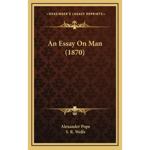 An Essay On Man (1870)