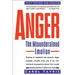 Anger: The Misunderstood Emotion
