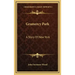 Gramercy Park: A Story Of New York